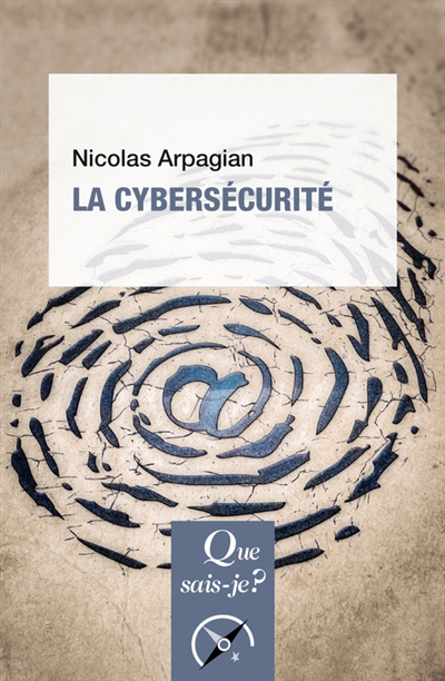 cybersécurité (La) | Arpagian, Nicolas