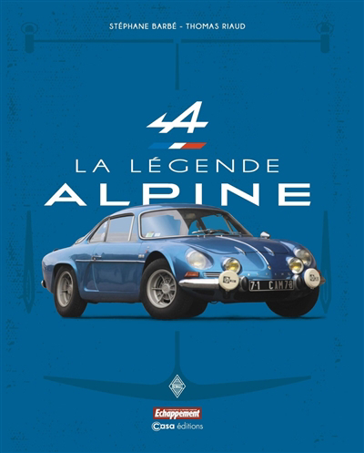 légende Alpine (La) | Barbé, Stéphane (Auteur) | Riault, Thomas (Auteur)