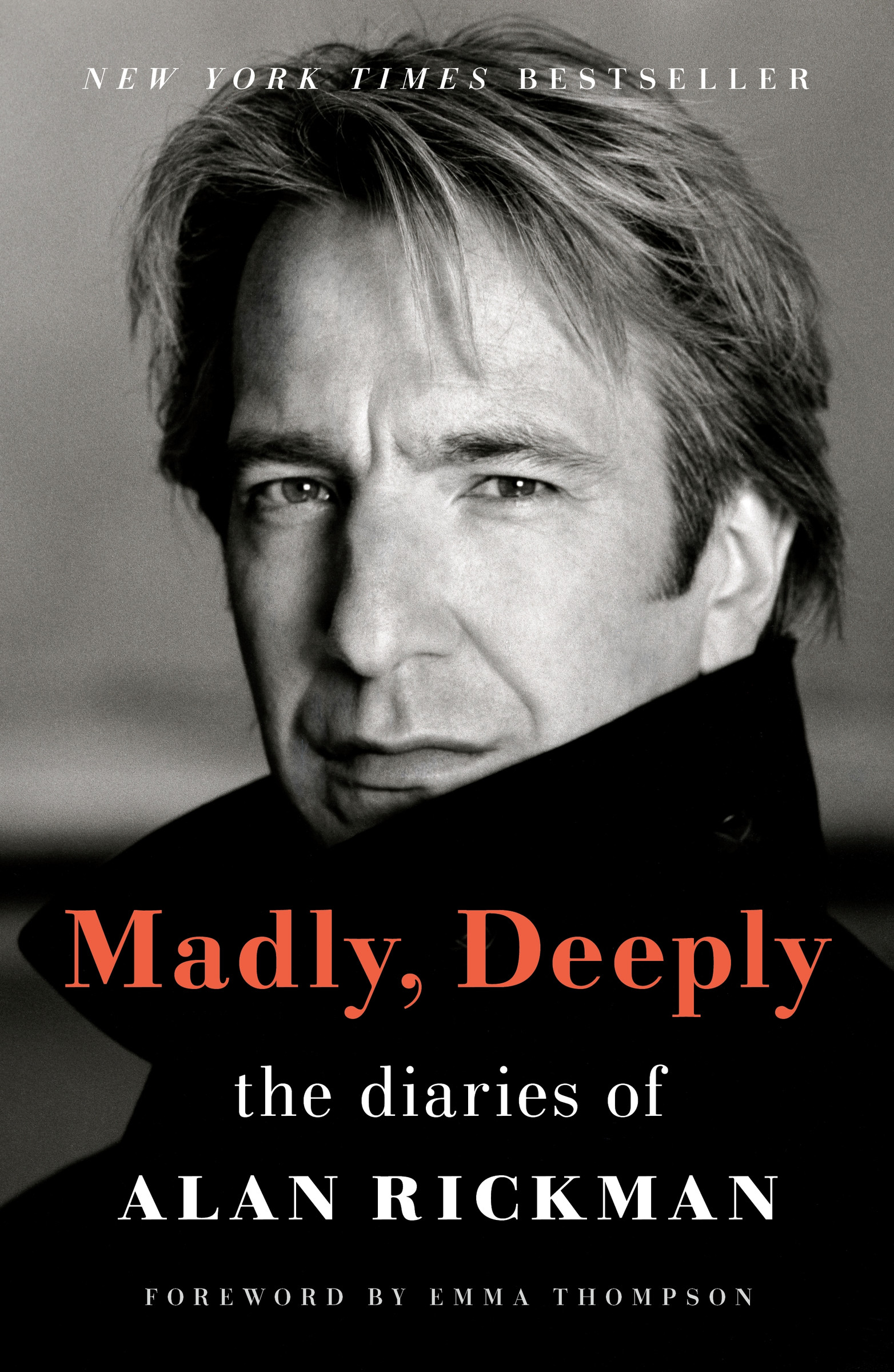 Madly, Deeply : The Diaries of Alan Rickman | Rickman, Alan (Auteur)