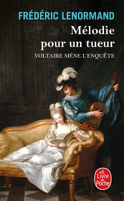 Voltaire mène l'enquête - Mélodie pour un tueur | Lenormand, Frédéric