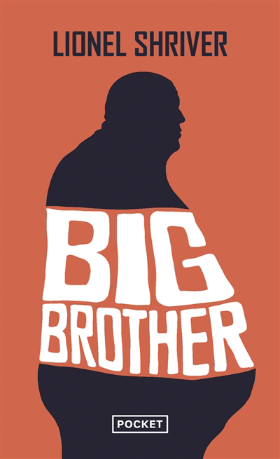 Big brother | Shriver, Lionel