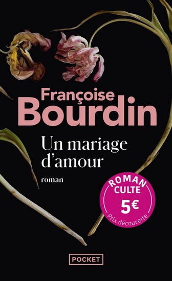 Un mariage d'amour | Bourdin, Françoise