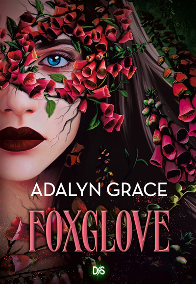 Belladonna T.02 - Foxglove | Grace, Adalyn