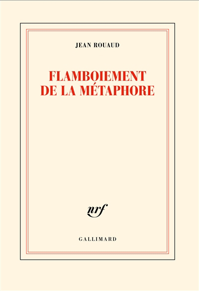 Flamboiement de la métaphore | Rouaud, Jean