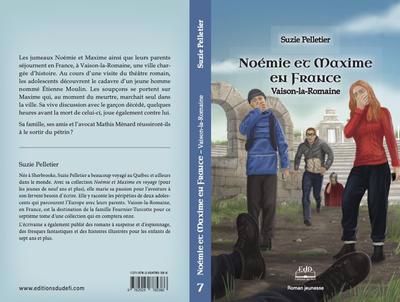 Noémie et Maxime en France, Vaison-la-Romaine | Pelletier, Suzie (Auteur)