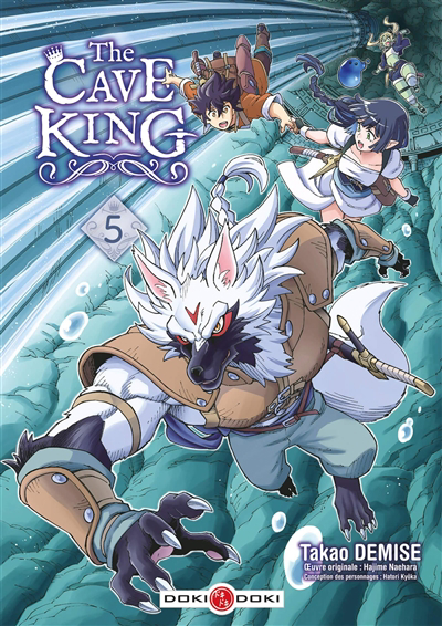 The cave king T.05 | Demise, Takao (Auteur) | Kyôka, Hatori (Illustrateur)