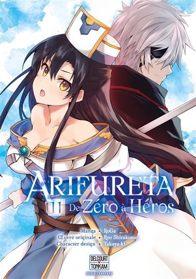 Arifureta : de zéro à héros T.11 | Shirakome, Ryo (Auteur) | RoGa (Illustrateur) | Takaya-Ki (Illustrateur)