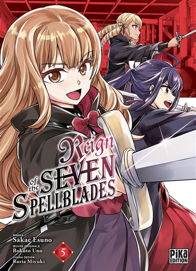 Reign of the seven spellblades T.05 | Uno, Bokuto (Auteur) | Esuno, Sakae (Illustrateur) | Miyuki, Ruria (Illustrateur)