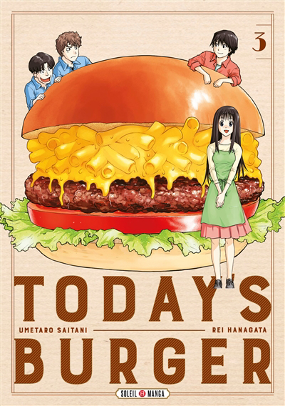 Today's burger T.03 | Hanagata, Rei (Auteur) | Saitani, Umetarô (Illustrateur)
