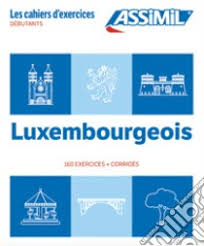 Luxembourgeois : débutants | Weber-Messerich, Jackie | Colotte, Franck