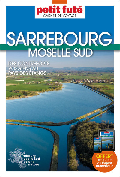 Sarrebourg, Moselle Sud | Auzias, Dominique (Auteur) | Labourdette, Jean-Paul (Auteur)