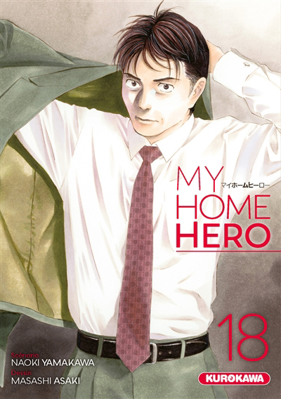 My home hero T.18 | Yamakawa, Naoki (Auteur) | Asaki, Masashi (Illustrateur)