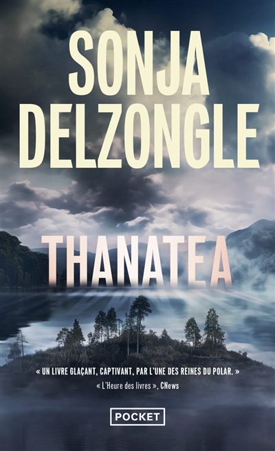 Thanatea | Delzongle, Sonja (Auteur)