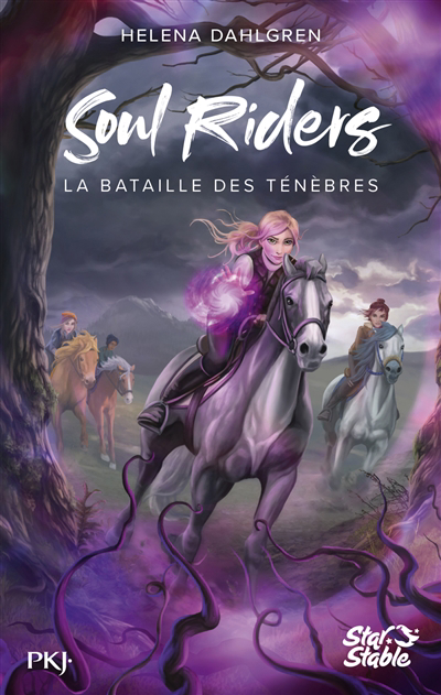Soul Riders T.03 - La bataille des ténèbres | Dahlgren, Helena (Auteur)