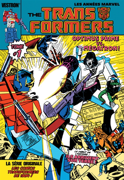 The Transformers : les années Marvel T.01 - Optimus Prime vs. Megatron! | 