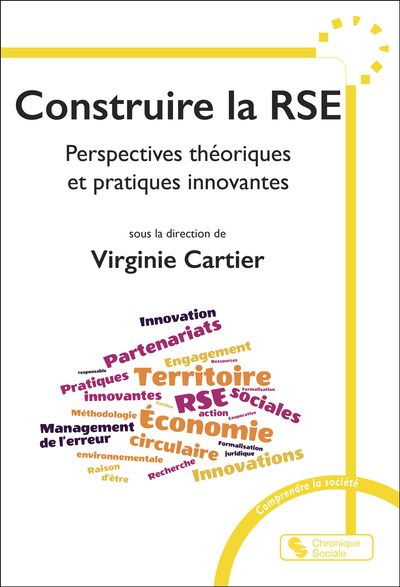 Construire la RSE : perspectives théoriques et pratiques innovantes | 