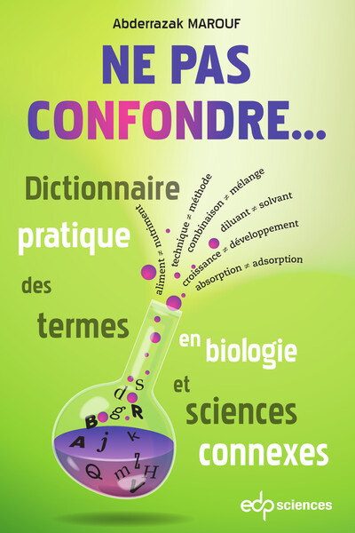 Ne pas confondre... : dictionnaire pratique des termes en biologie et sciences connexes | Marouf, Abderrazak (Auteur)