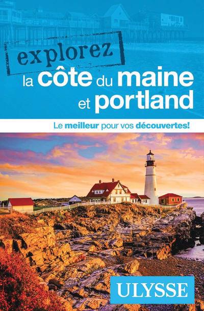 Explorez la côte du Maine et Portland | 