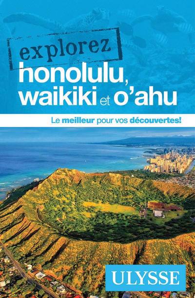 Explorez Honolulu, Waikiki et O'ahu | 