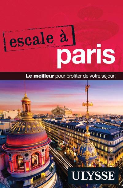 Escale à Paris | Rioux, Yan (Auteur)
