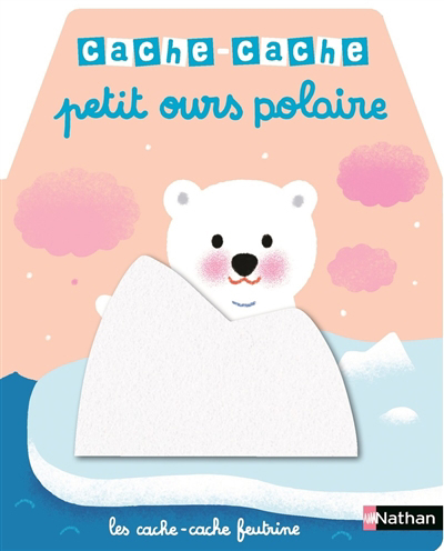 Cache-cache petit ours polaire | Luthringer, Mélisande (Illustrateur)
