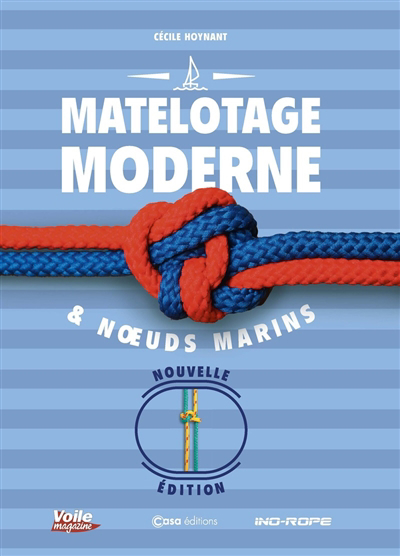 Matelotage moderne & noeuds marins | Hoynant, Cécile (Auteur)