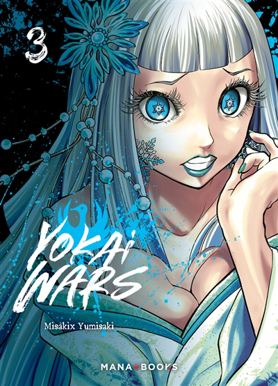 Yokai wars T.03 | Yumisaki, Misakix (Auteur)