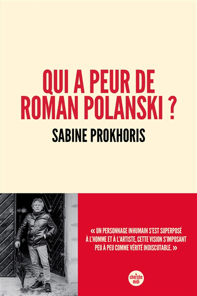 Qui a peur de Roman Polanski ? | Prokhoris, Sabine (Auteur)