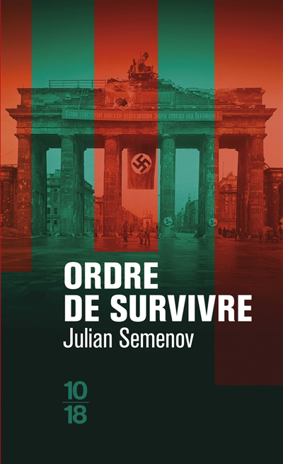 Ordre de survivre | Semenov, Ioulian Semenovitch (Auteur)