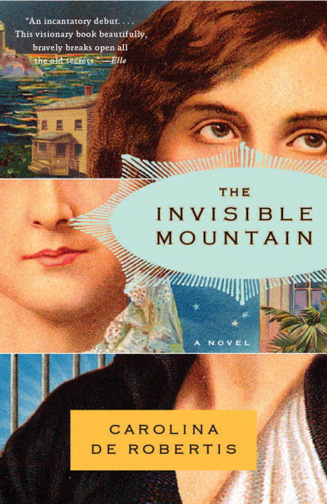 The Invisible Mountain | De Robertis, Carolina (Auteur)