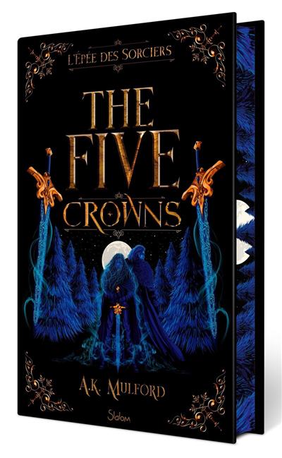 The five Crowns T.02 - L'épée des sorciers | Mulford, A.K. (Auteur)