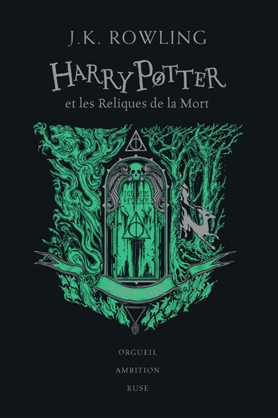 Harry Potter T.07 - Harry Potter et les reliques de la mort : Serpentard : orgueil, ambition, ruse | Rowling, J.K. (Auteur)