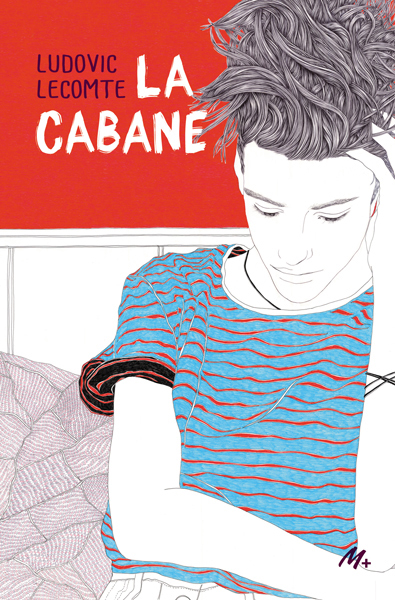 Cabane (La) | Lecomte, Ludovic (Auteur)