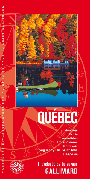 Québec : Montréal, Estrie, Laurentides, Trois-Rivières, Charlevoix, Saguenay-Lac-Saint-Jean, Gaspésie | 