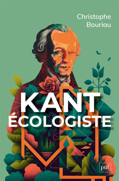 Kant écologiste | Bouriau, Christophe (Auteur)