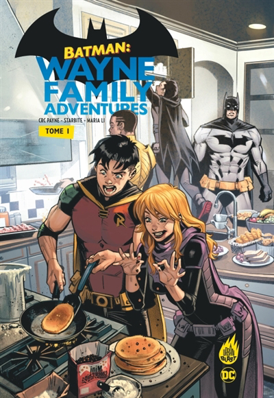 Batman : Wayne family adventures T.01 | Payne, Crc (Auteur) | Starbite (Illustrateur) | Li, Maria (Illustrateur)