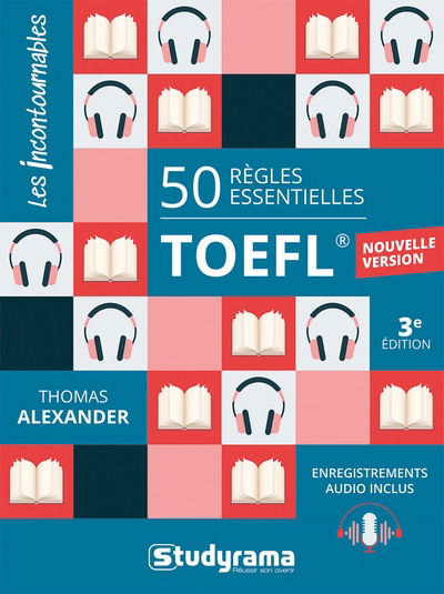 50 règles essentielles TOEFL nouvelle version | Alexander, Thomas (Auteur)