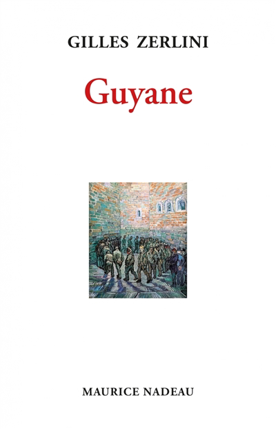 Guyane | Zerlini, Gilles (Auteur)