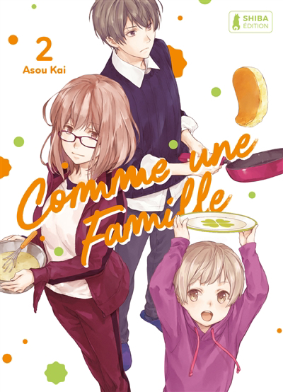 Comme une famille T.02 | Asou, Kai (Auteur)