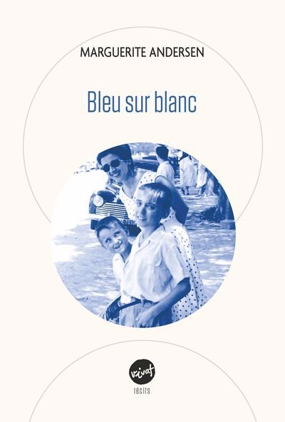 Bleu sur blanc | Andersen, Marguerite (Auteur)