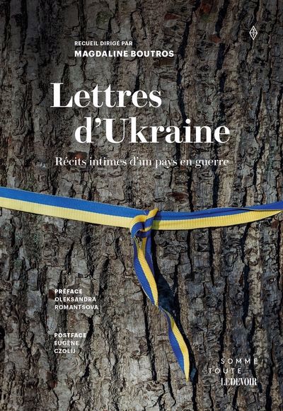 Lettres d'Ukraine : Récits intimes d'un pays en guerre | 