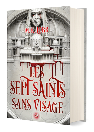 sept Saints sans visage, Vol. 1 (Les) | Lobb, M.K. (Auteur)