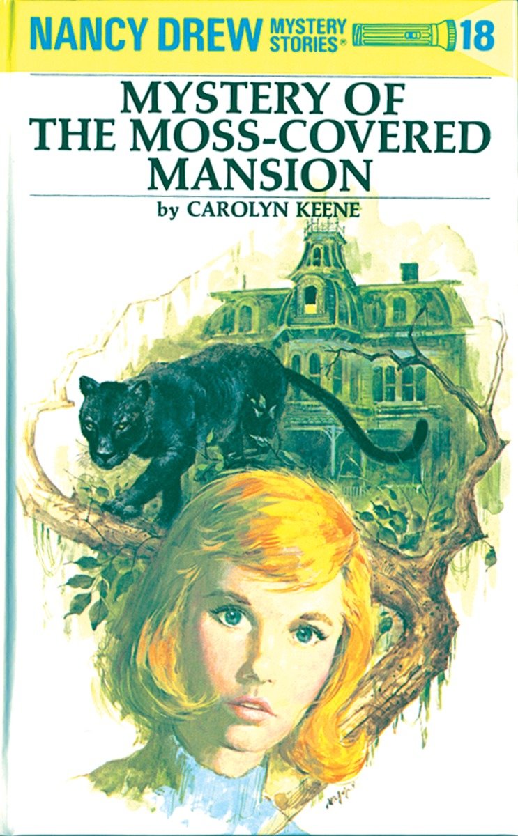 Nancy Drew  Vol.18 - Mystery of the Moss-Covered Mansion | Keene, Carolyn (Auteur)