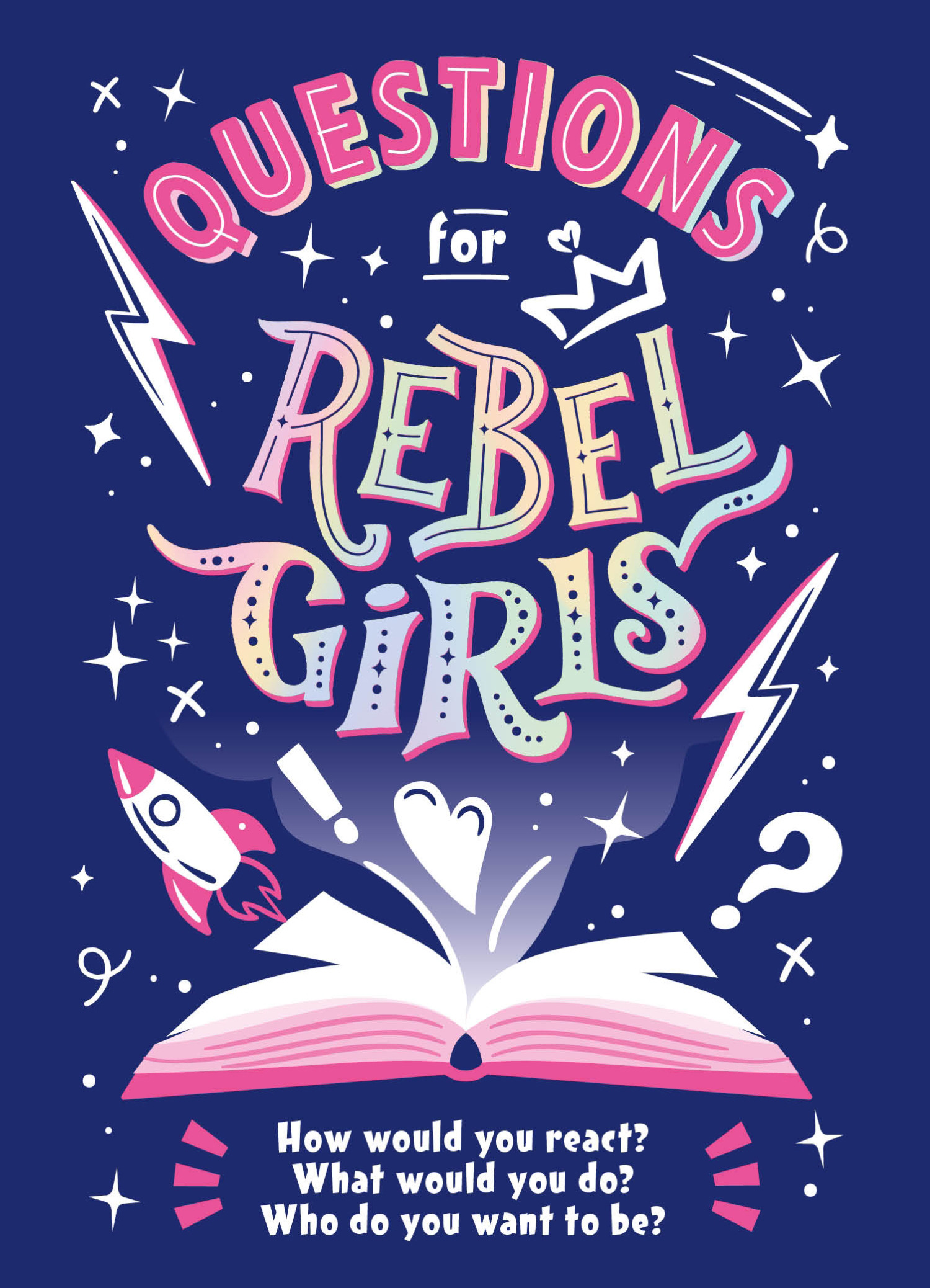 Questions for Rebel Girls | 