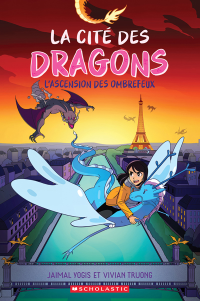 La cité des dragons T.02 - L'ascension des ombrefeux | Yogis, Jaimal (Auteur) | Truong, Vivian (Illustrateur)
