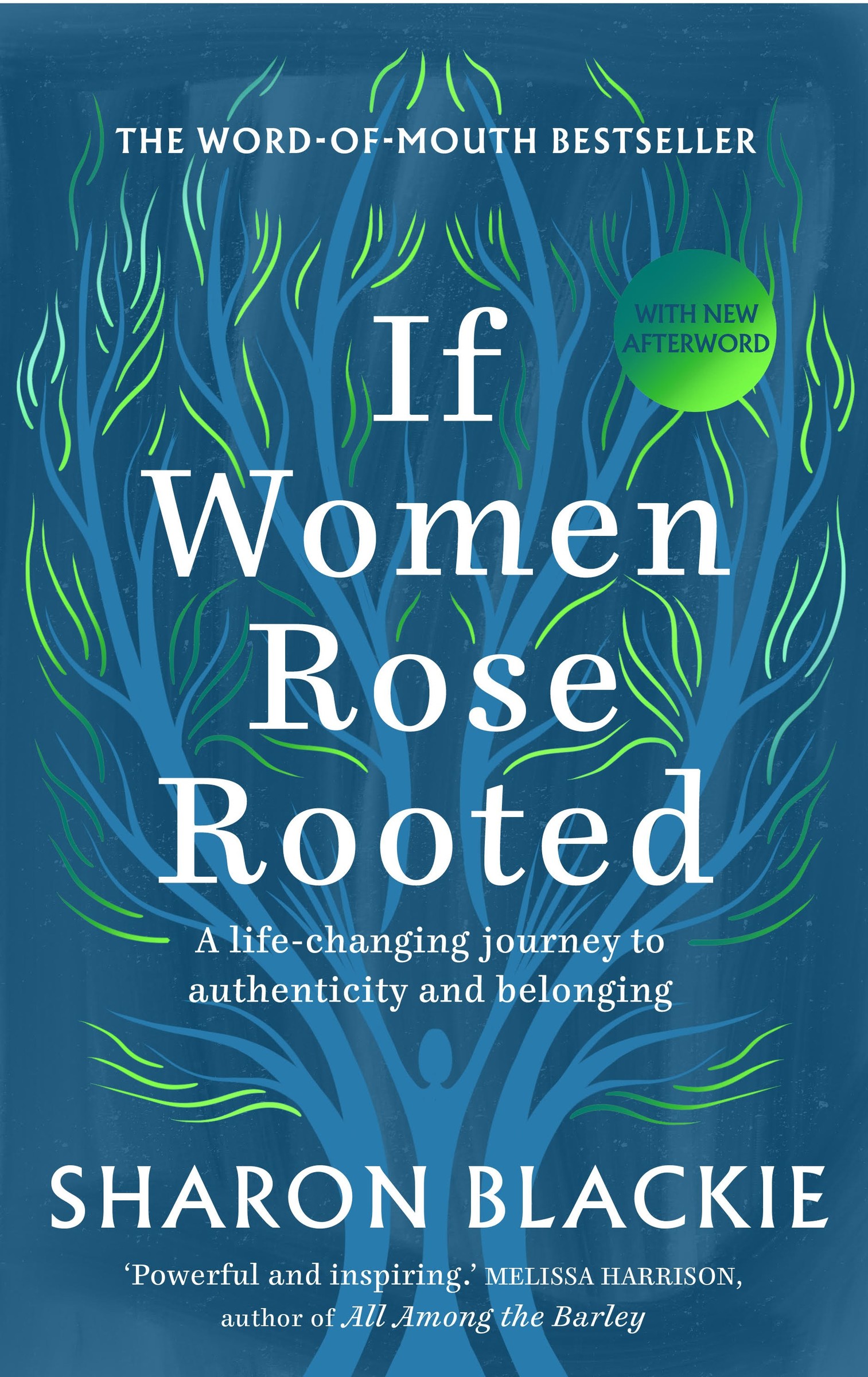 If Women Rose Rooted : A life-changing journey to authenticity and belonging | Blackie, Sharon (Auteur)