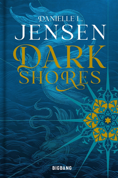 Dark shores T.01 | Jensen, Danielle L.