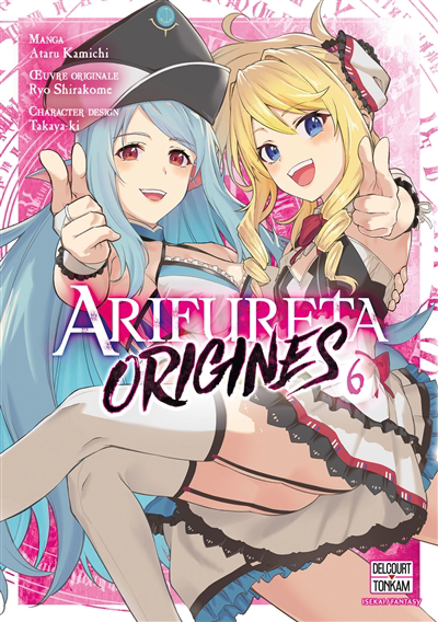 Arifureta : origins T.06 | Shirakome, Ryo (Auteur) | Kamichi, Ataru (Illustrateur) | Takaya-Ki (Illustrateur)