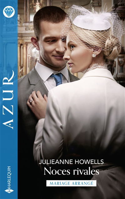 Azur : mariage arrangé - Noces rivales | Howells, Julieanne (Auteur)