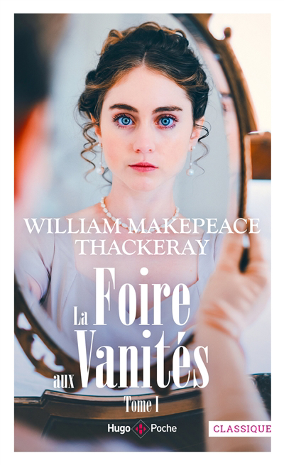 La foire aux vanités T.01 | Thackeray, William Makepeace